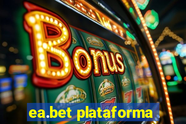 ea.bet plataforma